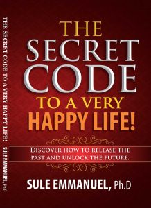 The Secret Code to a very happy life (SOFT COPY)